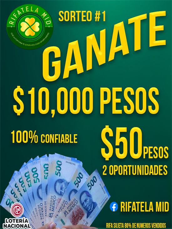 SORTEO #1 $10,000 MXN