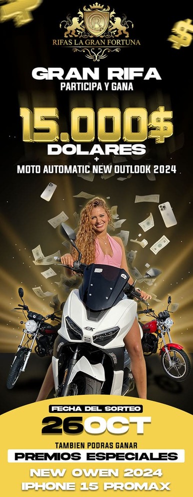 GRAN RIFA $15.000 DOLARES + MOTO AUTOMATICA NEW OUTLOOK 2024                                                           LOTERÍA  MOTILÓN NOCHE