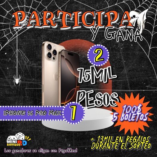 2do iPhone 16 pro Max + 15 mil pesos 
