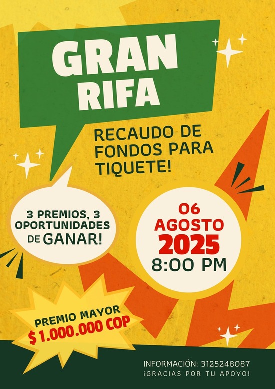 🚨 GRAN RIFA | RECAUDO DE FONDOS PARA TIQUETE 🚨