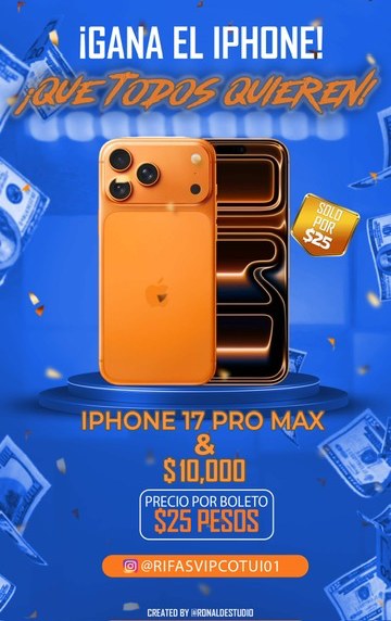 iPhone 17 pro Max y 10,000 pesos